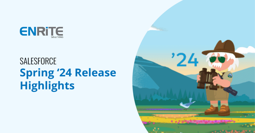 Salesforce-Spring-24-Release---Enrite-Highlights-feature-image-1